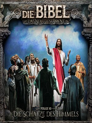 cover image of Die Bibel, Neues Testament, Folge 10